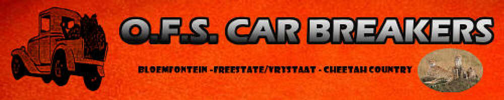 ofs Car breakers - We supply good quality used spares to all parts of South Africa.